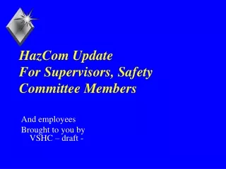 HazCom Update For Supervisors, Safety Committee Members