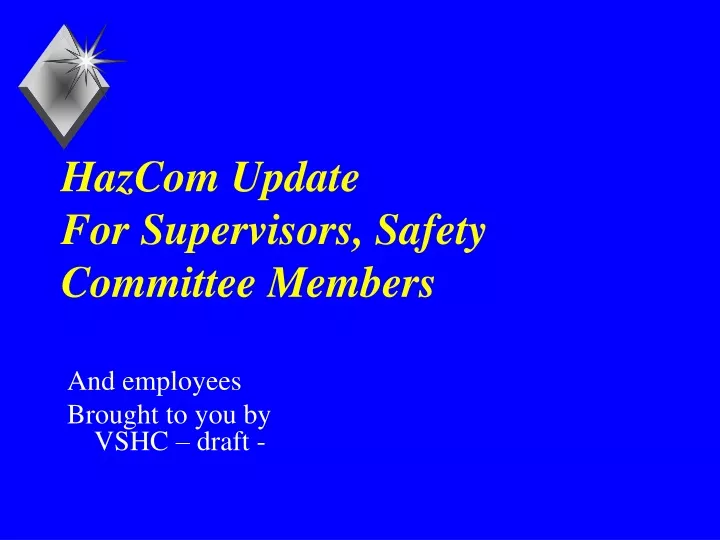 hazcom update for supervisors safety committee members