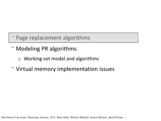 Page replacement algorithms Modeling PR algorithms Working-set model and algorithms