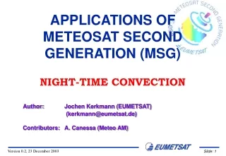 APPLICATIONS OF METEOSAT SECOND GENERATION (MSG)