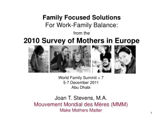 Family Focused Solutions For Work-Family Balance: from the 2010 Survey of  Mothers in Europe