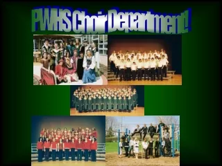 PWHS Choir Department!