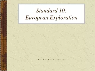 Standard 10: European Exploration