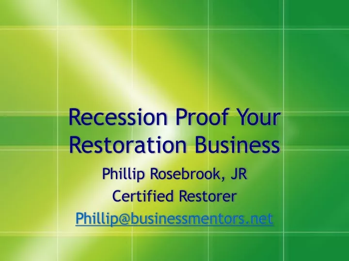 recession proof your restoration business