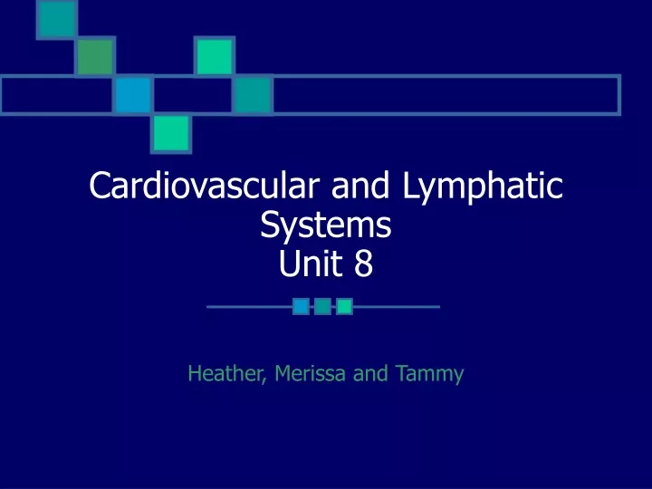 cardiovascular and lymphatic systems unit 8