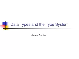 Data Types and the Type System