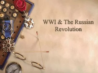WWI &amp; The Russian Revolution