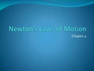 Newton’s Laws of Motion