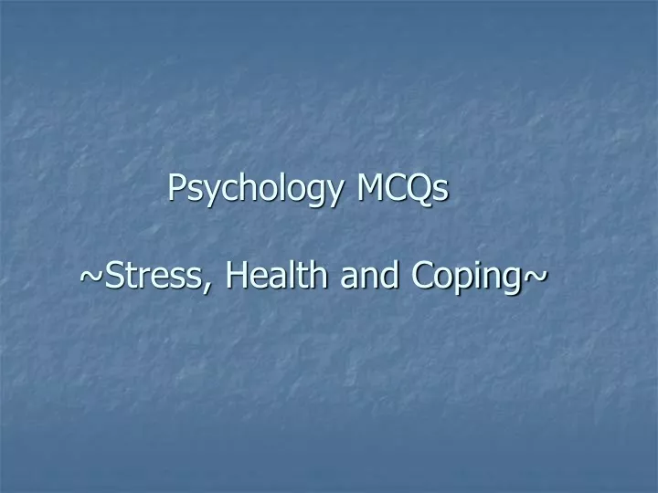 psychology mcqs stress health and coping