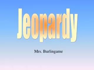 Mrs. Burlingame
