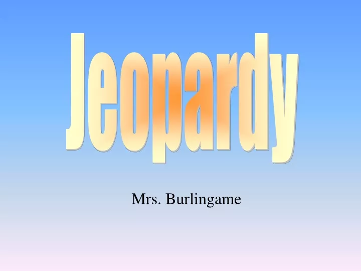 mrs burlingame