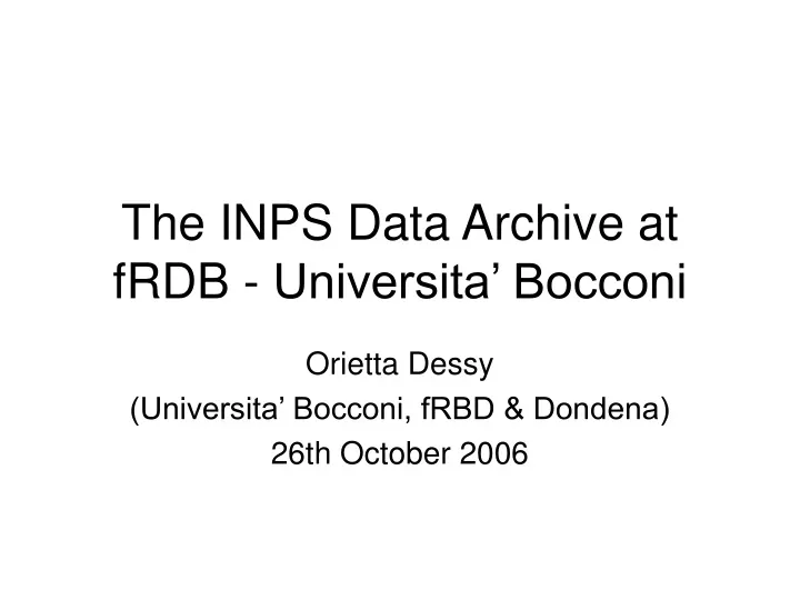 the inps data archive at frdb universita bocconi