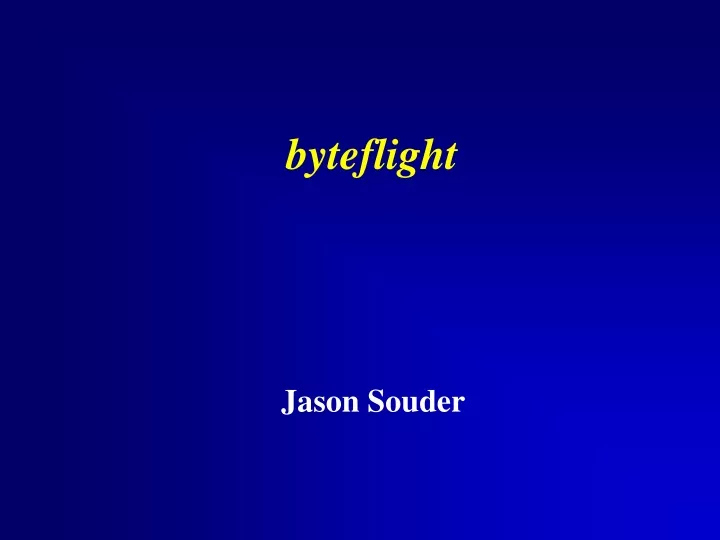 byteflight