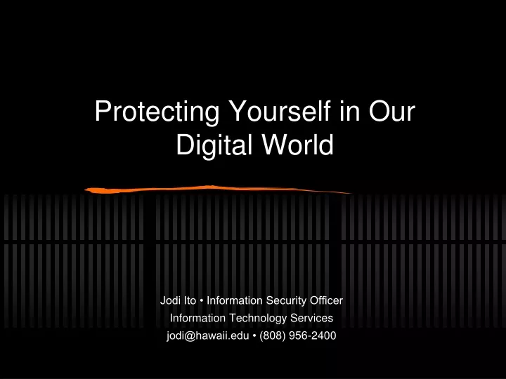 protecting yourself in our digital world