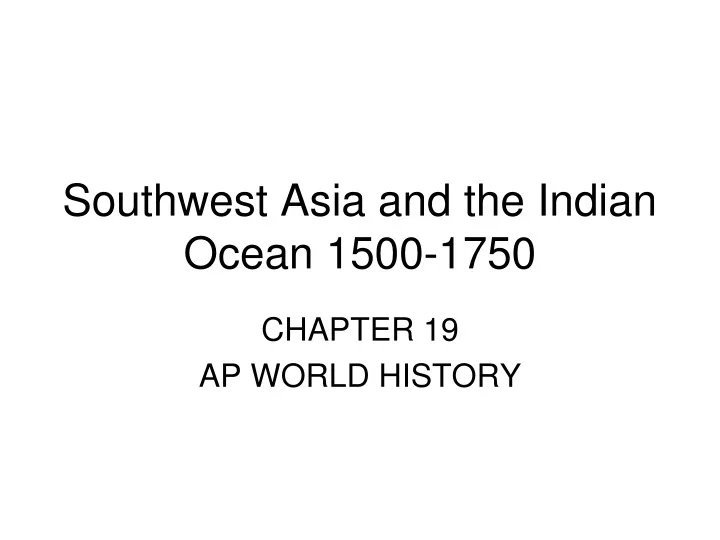 southwest asia and the indian ocean 1500 1750