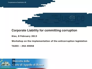 Corporate Liability for committing corruption Kiev, 8 February 2013