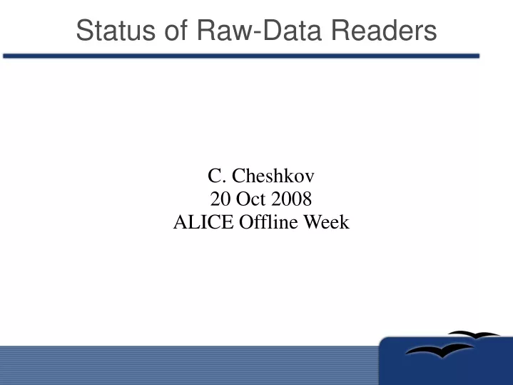 c cheshkov 20 oct 2008 alice offline week