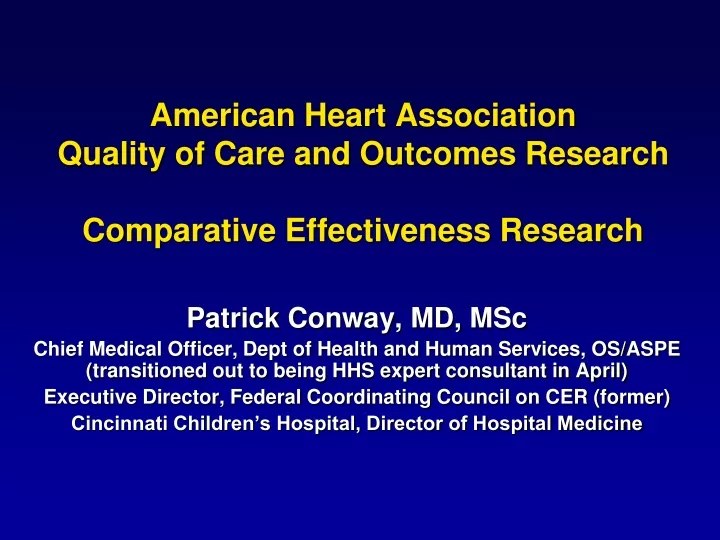 american heart association quality of care and outcomes research comparative effectiveness research