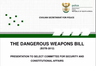 THE DANGEROUS WEAPONS BILL (B37B-2012)