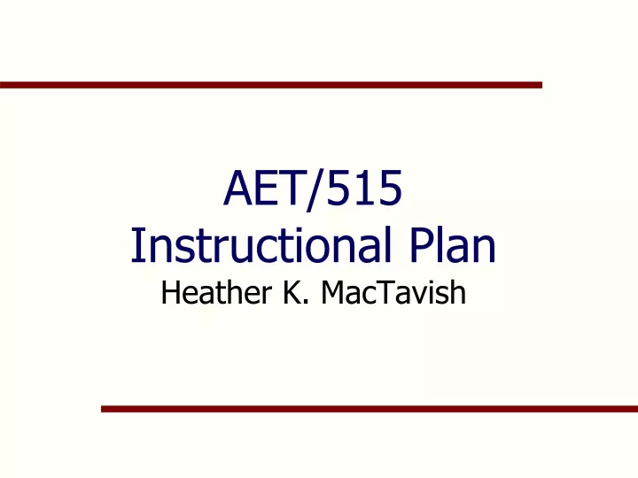 aet 515 instructional plan heather k mactavish
