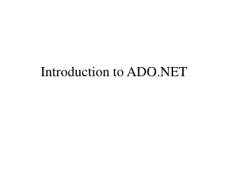 Introduction to ADO.NET