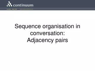 Sequence organisation in conversation: Adjacency pairs