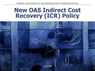 New OAS Indirect Cost Recovery (ICR) Policy