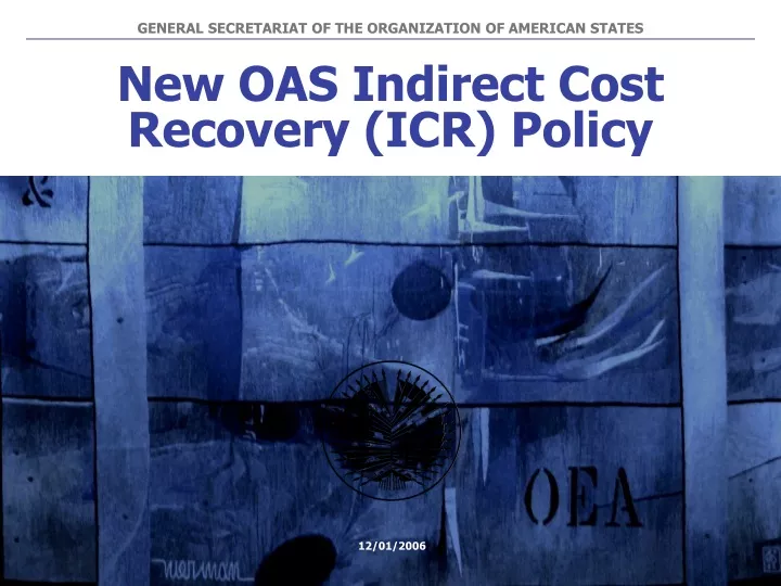 new oas indirect cost recovery icr policy