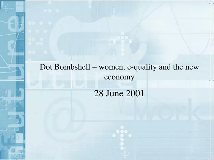 dot bombshell women e quality and the new economy