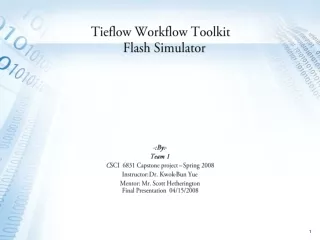 Tieflow Workflow Toolkit 			Flash Simulator