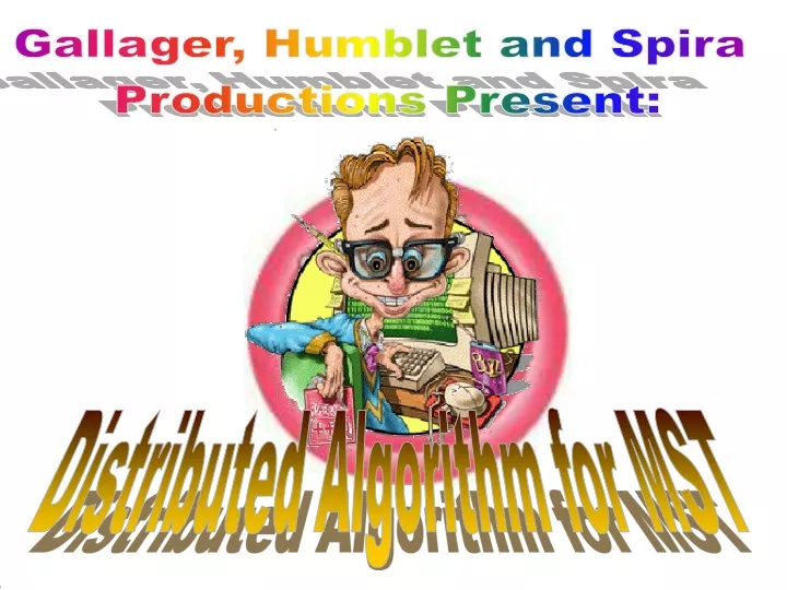 gallager humblet and spira productions present