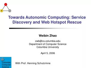 Towards Autonomic Computing: Service Discovery and Web Hotspot Rescue