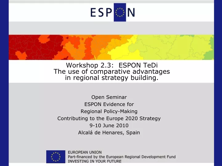 workshop 2 3 espon tedi the use of comparative advantages in regional strategy building