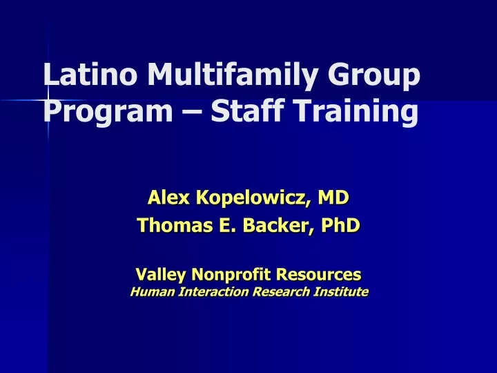 latino multifamily group program staff training