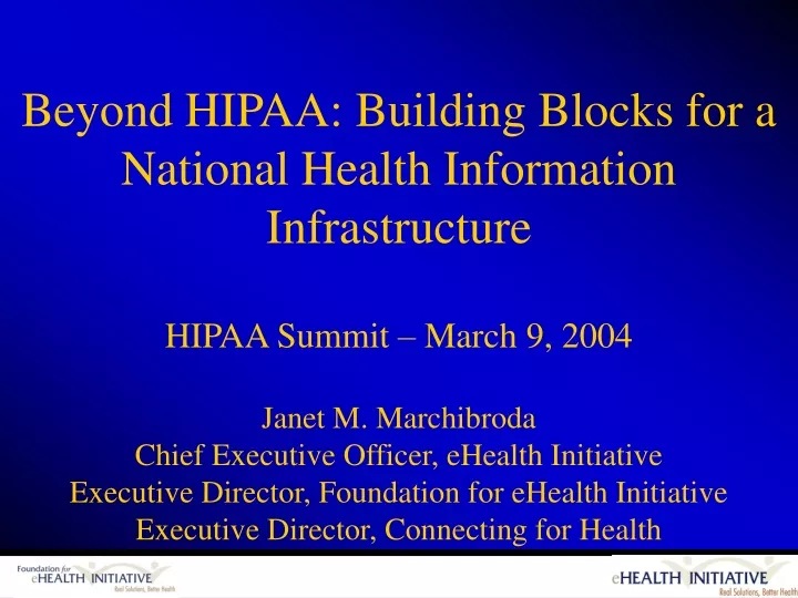 beyond hipaa building blocks for a national