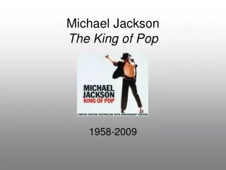 Michael Jackson The King of Pop