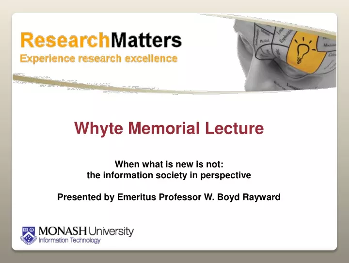 whyte memorial lecture when what