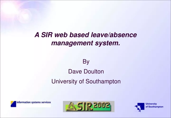 a sir web based leave absence management system