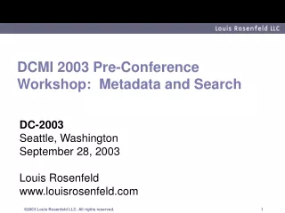 DCMI 2003 Pre-Conference Workshop:  Metadata and Search