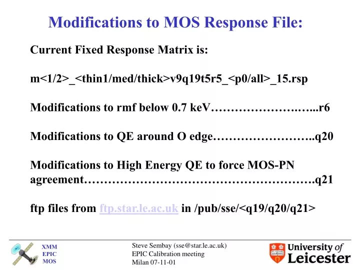 modifications to mos response file