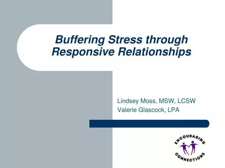 buffering stress through responsive relationships