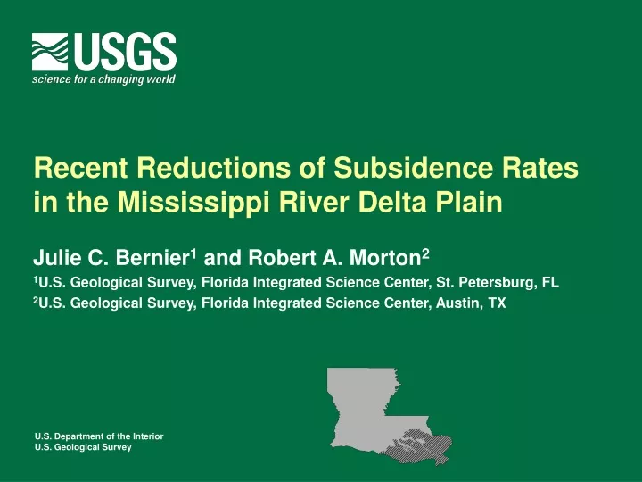 recent reductions of subsidence rates in the mississippi river delta plain