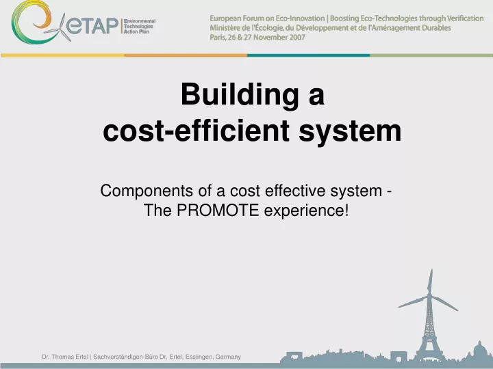 building a cost efficient system
