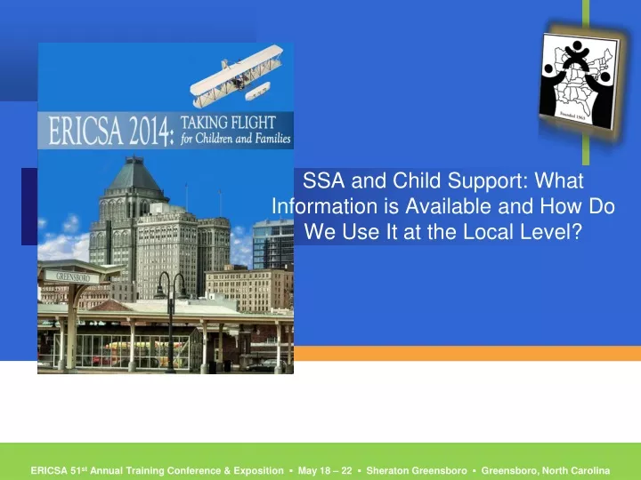 ssa and child support what information is available and how do we use it at the local level