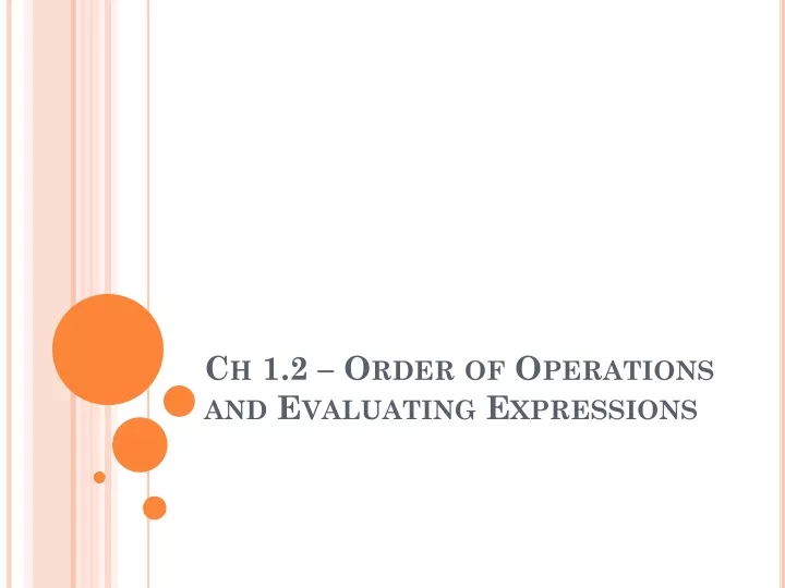 ch 1 2 order of operations and evaluating expressions