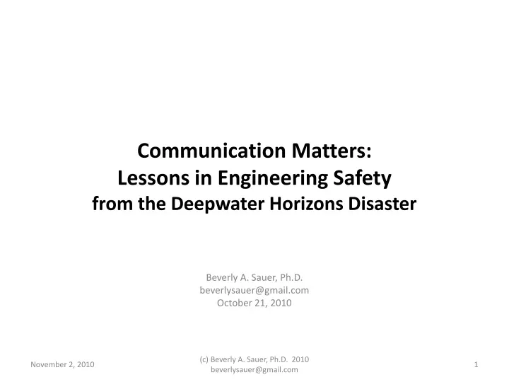 communication matters lessons in engineering safety from the deepwater horizons disaster