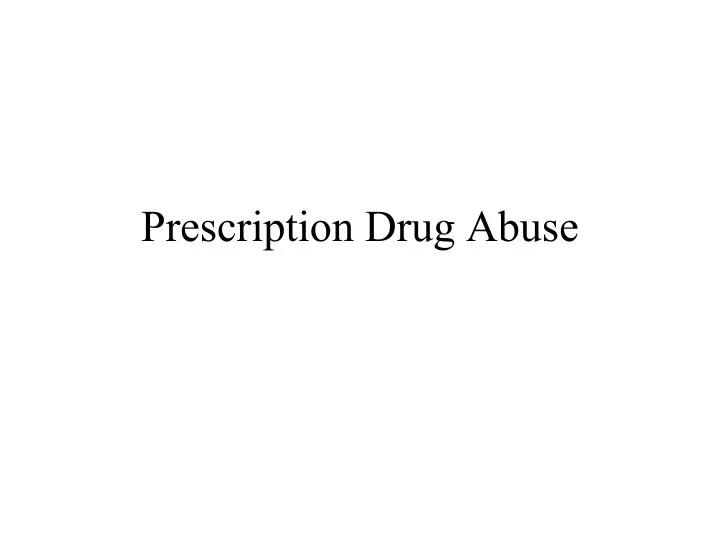prescription drug abuse