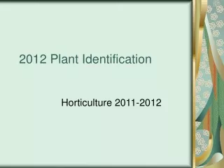 2012 Plant Identification