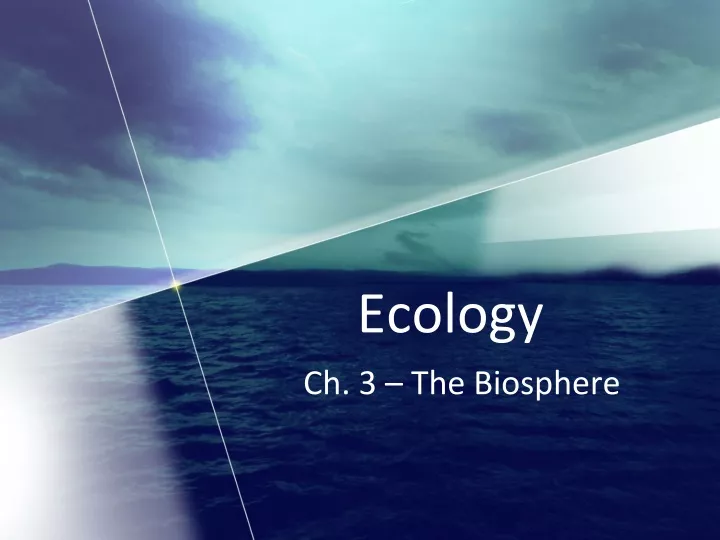 ecology