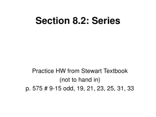Section 8.2: Series